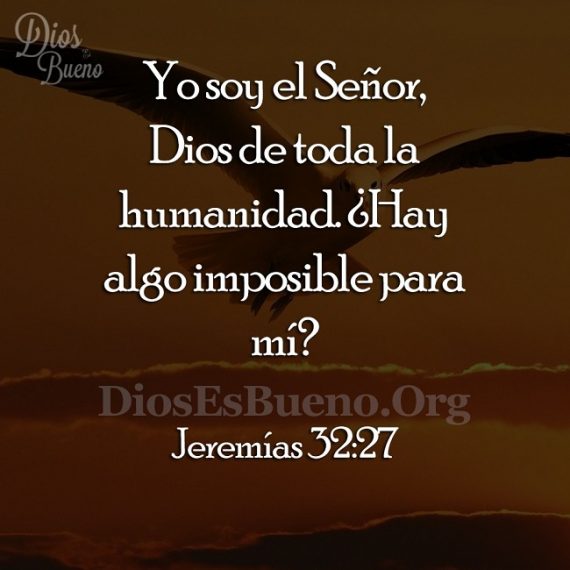 no hay nada imposible para Dios