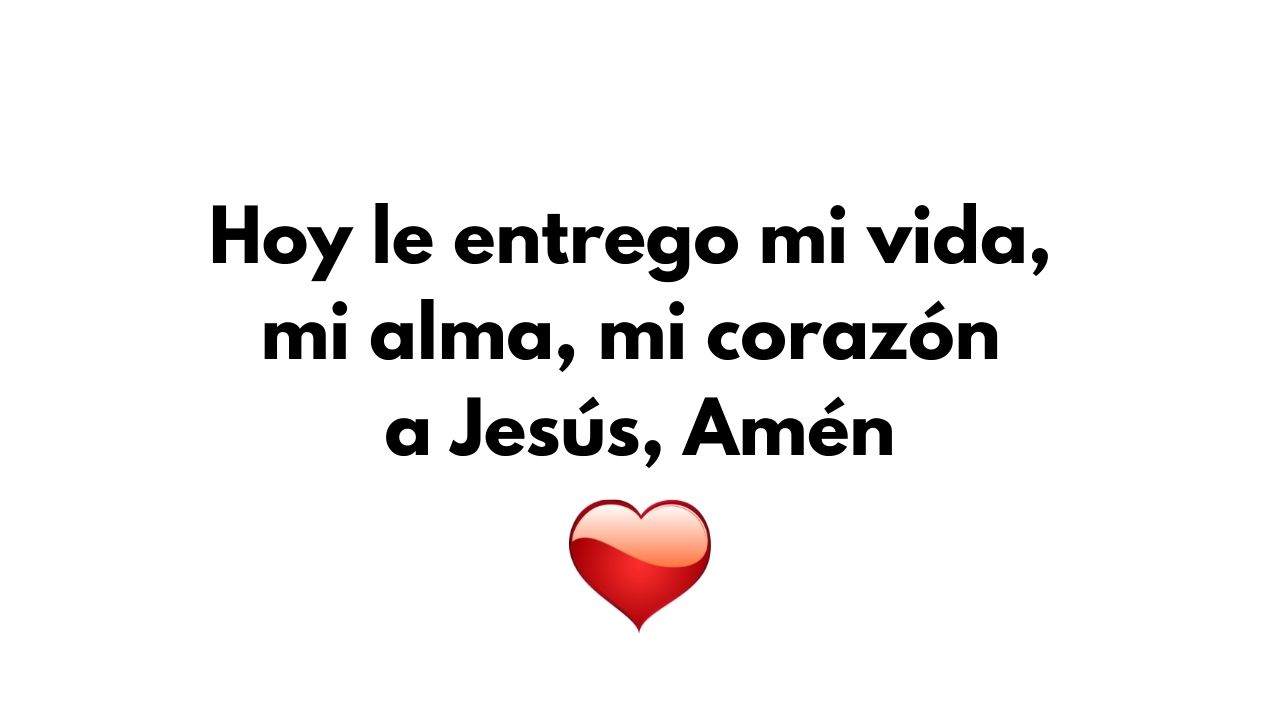 ¿Le entregas hoy tu corazón a Jesús? 💝