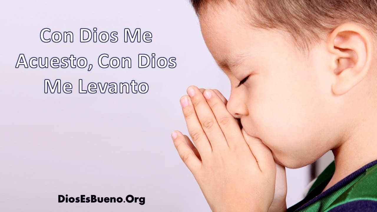 Oración De La Noche: Con Dios Me Acuesto