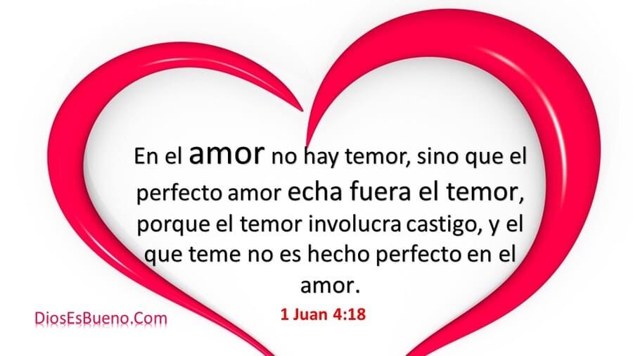 El perfecto amor echa fuera el temor