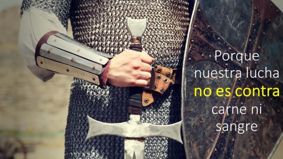 porque nuestra lucha no es contra carne ni sangre