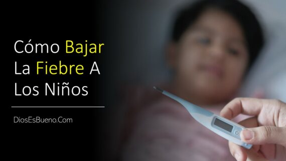 Cómo Bajar La Fiebre A Los Niños