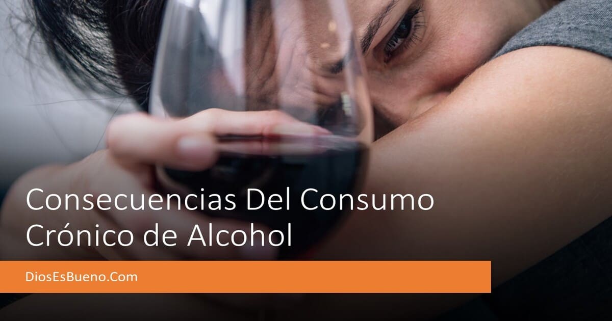 Consecuencias Del Consumo Crónico de Alcohol