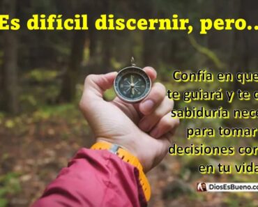 El Discernimiento Espiritual: Cómo Tomar Decisiones Según la Voluntad de Dios.